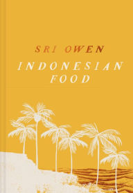 Title: Sri Owen's Indonesian Food, Author: Sri Owen