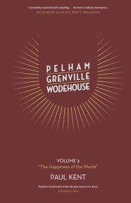 Ebook for ipod touch download Pelham Grenville Wodehouse - Volume 3: by Paul Kent  9781911673002 (English Edition)