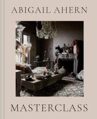 Free ebooks download free Masterclass 9781911682363 iBook PDB in English by Abigail Ahern, Abigail Ahern