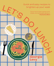 Download a book to my iphone Let's Do Lunch by Georgia Levy, Georgia Levy iBook PDF