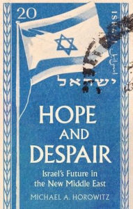 Downloading a book from google books Hope and Despair: Israel's Future in the New Middle East