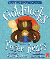 Title: Goldilocks and the Three Bears, Author: Margot Channing