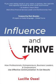 Title: Influence and Thrive, Author: Lucille Ossai