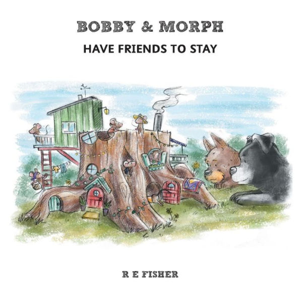 Bobby & Morph: Have Friends to Stay