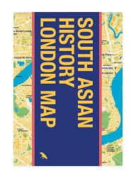 Title: South Asian History London Map: Guide to South Asian Historical Landmarks in London, Author: Bushra Mohamed