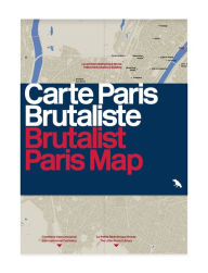 Title: Brutalist Paris Map, Author: Robin Wilson