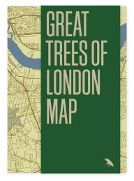 Share books download Great Trees of London Map: Guide to the magnificent trees of London 9781912018765 English version  by Paul Wood