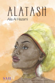 Title: Alatash, Author: Alia Al Hazami