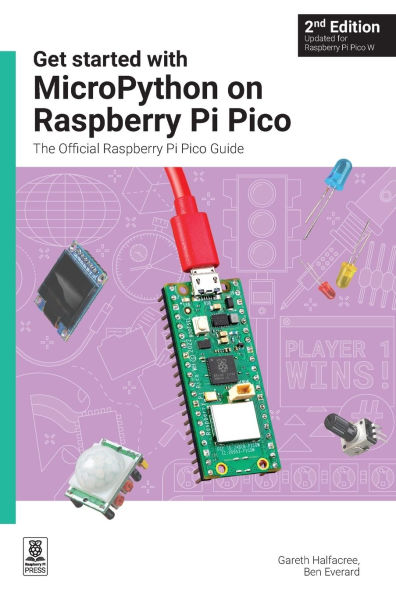 Get started with MicroPython on Raspberry Pi Pico: The Official Pico Guide