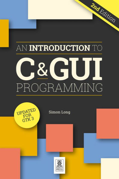 An Introduction to C & GUI Programming