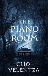 Title: The Piano Room, Author: Clio Velentza