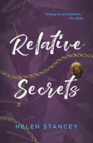 Title: Relative Secrets, Author: Helen Stancey