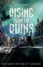 Rising from the Ruins: The Right of the 21st Century