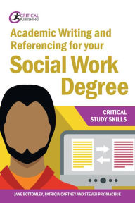 Title: Academic Writing and Referencing for your Social Work Degree, Author: Jane Bottomley