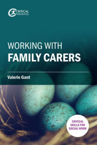 Title: Working with Family Carers, Author: Valerie Gant