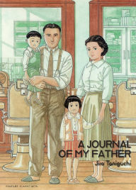 Downloads books online free A Journal Of My Father  by Jiro Taniguchi 9781912097432