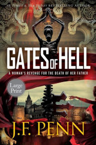 Title: Gates of Hell: Large Print Edition, Author: J. F. Penn