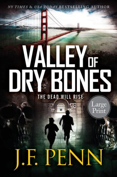 Valley of Dry Bones: Large Print Edition