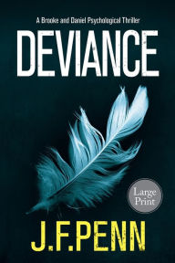 Title: Deviance: Large Print Edition, Author: J. F. Penn