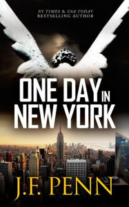 Title: One Day in New York, Author: J. F. Penn