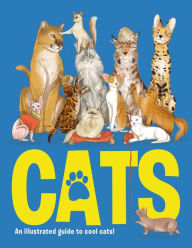 Title: Cats: An illustrated to guide to cool cats, Author: Eliza Jeffery