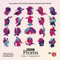 Title: BBC Proms 2021: Festival Guide, Author: BBC Proms Publications