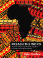 Preach the Word: Towards effective grassroots preacher training in sub-Saharan Africa.