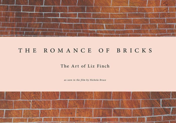 Liz Finch: The Romance of Bricks