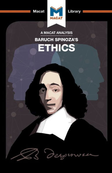 An Analysis of Baruch Spinoza's Ethics