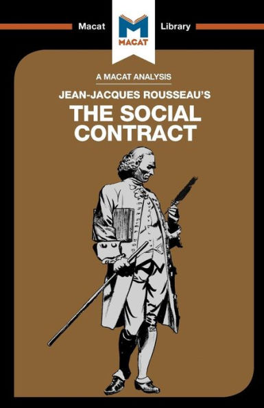 An Analysis of Jean-Jacques Rousseau's The Social Contract