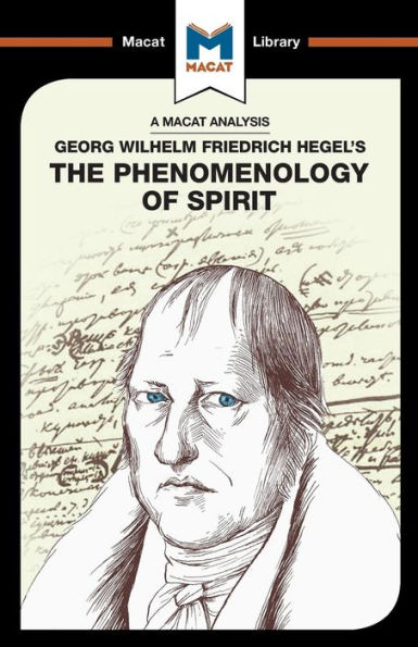 An Analysis of G.W.F. Hegel's Phenomenology Spirit