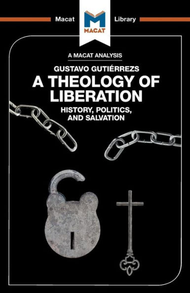 An Analysis of Gustavo Gutiérrez's A Theology Liberation