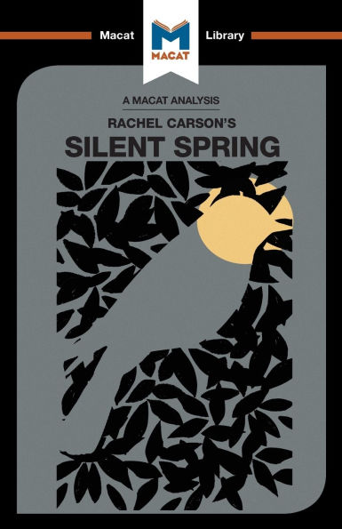 An Analysis of Rachel Carson's Silent Spring