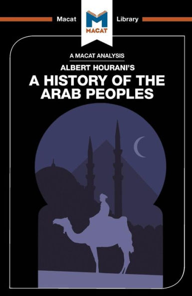 An Analysis of Albert Hourani's A History the Arab Peoples