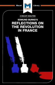 Title: An Analysis of Edmund Burke's Reflections on the Revolution in France, Author: Riley Quinn