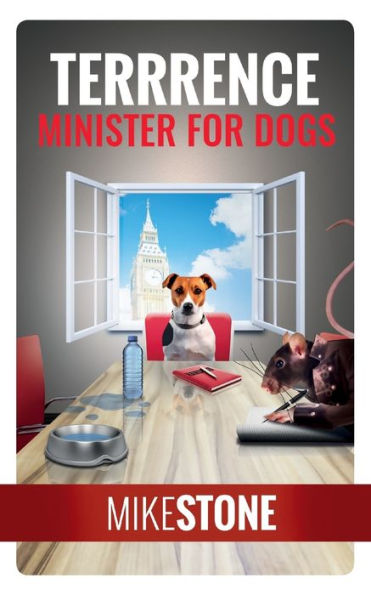 Terrrence Minister for Dogs (The Dog Prime Series Book 2)