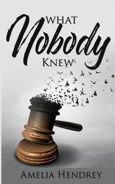 What Nobody Knew