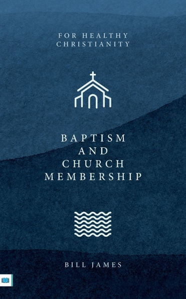 Baptism and Church Membership