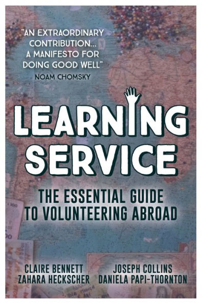 Learning Service: The essential guide to volunteering abroad