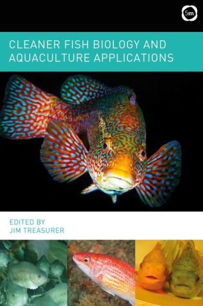 Cleaner Fish Biology and Aquaculture Applications