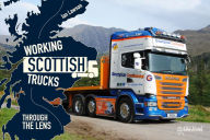 Title: Working Scottish Trucks: Through the Lens, Author: Ian Lawson