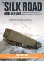 The Silk Road and Beyond: The hair-raising true adventures of a long-distance trucker in the Middle East