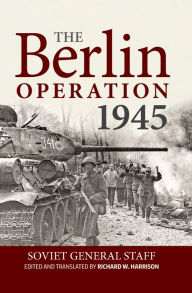 Title: The Berlin Operation 1945, Author: Soviet General Staff
