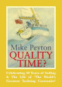 Quality Time?: Celebrating 50 Years of Sailing & the Life of 'The World's Greatest Yachting Cartoonist'