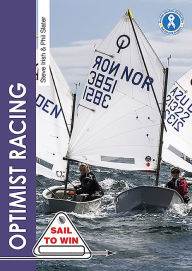 Title: Optimist Racing: A Manual for sailors, parents & coaches, Author: Steve Irish