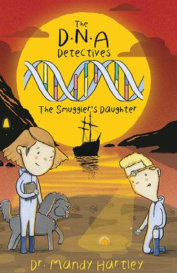 The DNA Detectives The Smuggler's Daughter
