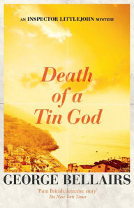 Title: Death of a Tin God, Author: George Bellairs