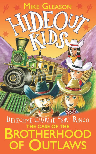 Detective Charlie "Sir" Ringo: The Case of The Brotherhood of Outlaws