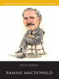 Title: Ramsay Macdonald, Author: Kevin Morgan