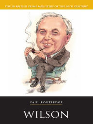 Title: Wilson, Author: Paul Routledge